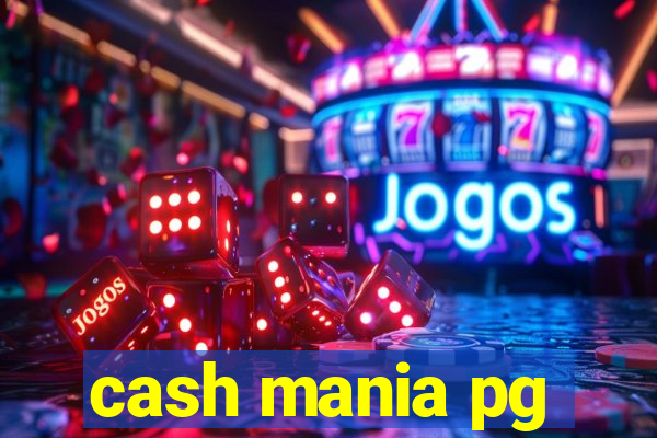 cash mania pg